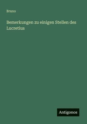 bokomslag Bemerkungen zu einigen Stellen des Lucretius