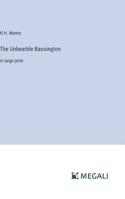 bokomslag The Unbearble Bassington