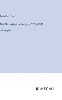 bokomslag The Moravians in Georgia