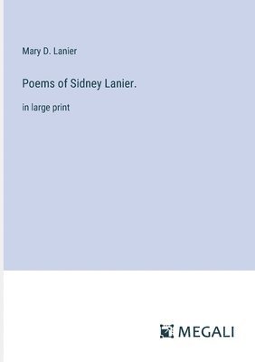 bokomslag Poems of Sidney Lanier.