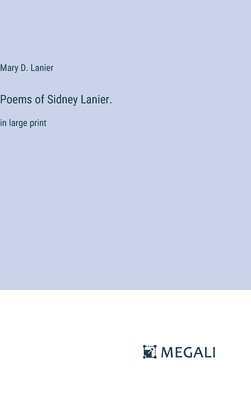 bokomslag Poems of Sidney Lanier.