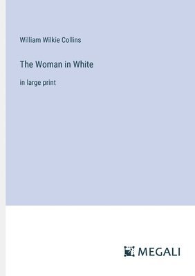 The Woman in White 1