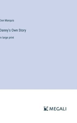 Danny's Own Story 1