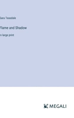 Flame and Shadow 1