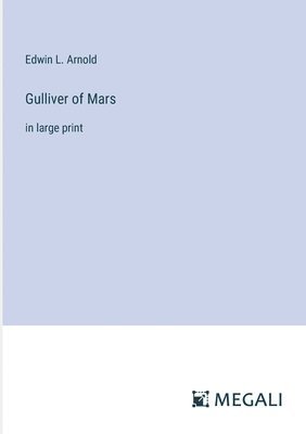 bokomslag Gulliver of Mars