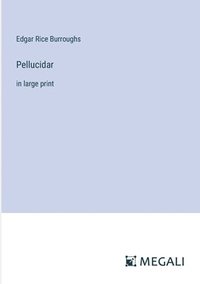 bokomslag Pellucidar