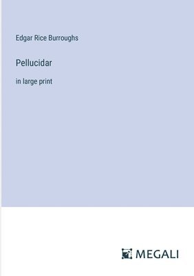 bokomslag Pellucidar