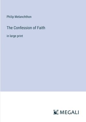 bokomslag The Confession of Faith