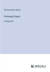 bokomslag Ponkapog Papers