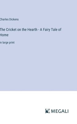 bokomslag Cricket on the Hearth - A Fairy Tale of Home