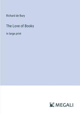 bokomslag The Love of Books
