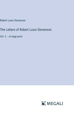 Robert Louis Stevenson - Letters of Robert Louis Stevenson, Inbunden
