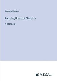 bokomslag Rasselas, Prince of Abyssinia