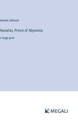 Rasselas, Prince of Abyssinia 1