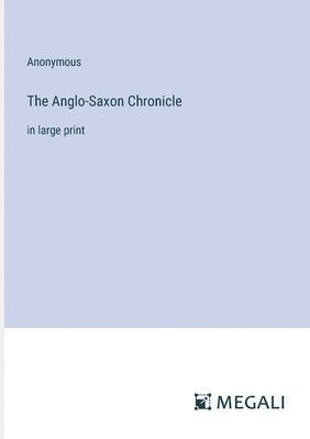 bokomslag The Anglo-Saxon Chronicle