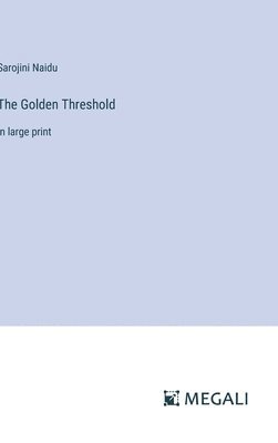 The Golden Threshold 1