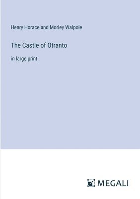 The Castle of Otranto 1