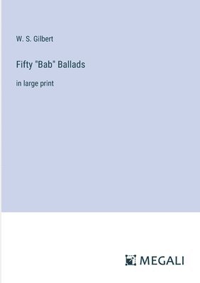 bokomslag Fifty "Bab" Ballads