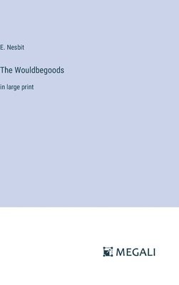 The Wouldbegoods 1