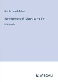 bokomslag Reminiscences of Tolstoy, by His Son