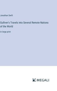 bokomslag Gulliver's Travels into Several Remote Nations of the World