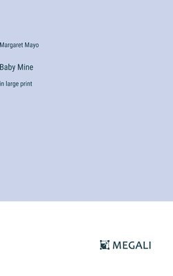 Baby Mine 1