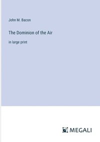 bokomslag Dominion of the Air