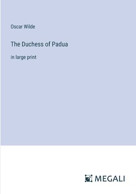 Duchess of Padua 1