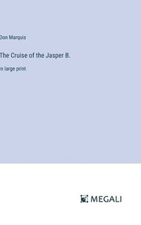 bokomslag Cruise of the Jasper B.
