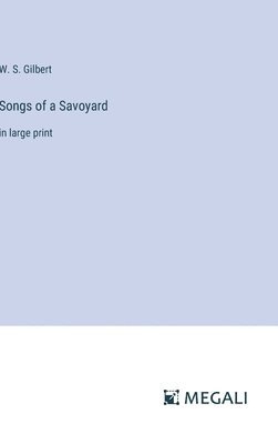 Songs of a Savoyard