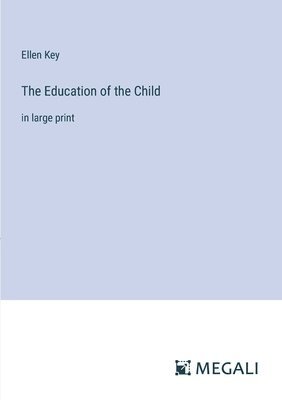 The Education of the Child 1