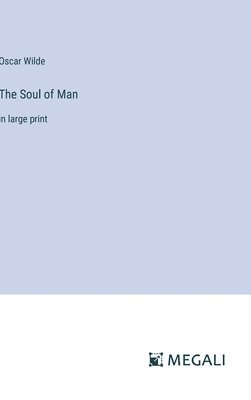 The Soul of Man 1