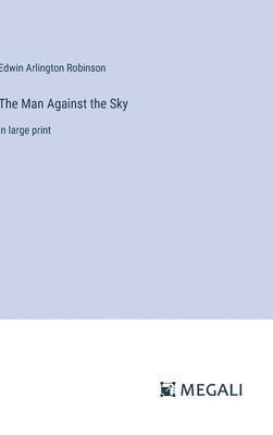 Man Against the Sky