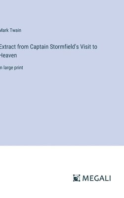 bokomslag Extract from Captain Stormfield's Visit to Heaven