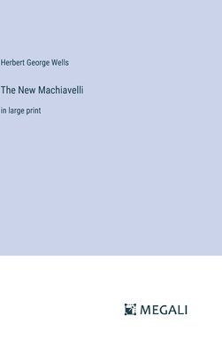 The New Machiavelli 1