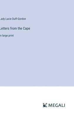 Letters from the Cape 1