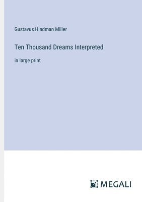 bokomslag Ten Thousand Dreams Interpreted