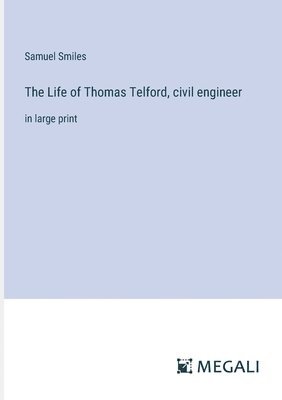 bokomslag Life of Thomas Telford, civil engineer