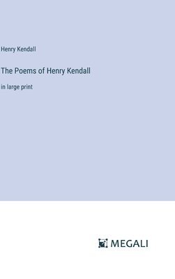 Poems of Henry Kendall