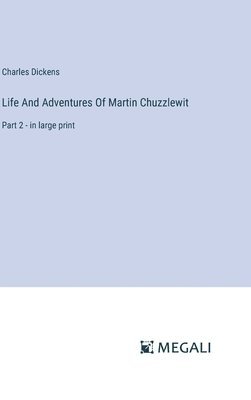 Life And Adventures Of Martin Chuzzlewit 1