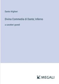 bokomslag Divina Commedia di Dante; Inferno