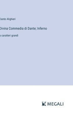 Divina Commedia di Dante; Inferno 1