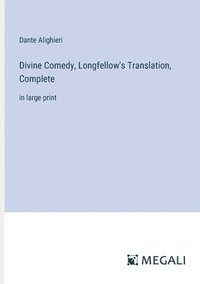 bokomslag Divine Comedy, Longfellow's Translation, Complete
