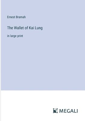 The Wallet of Kai Lung 1