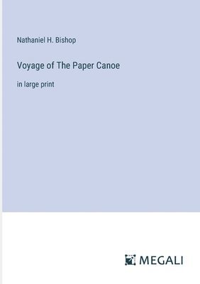 bokomslag Voyage of The Paper Canoe