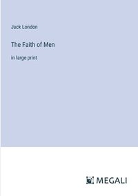 bokomslag Faith of Men