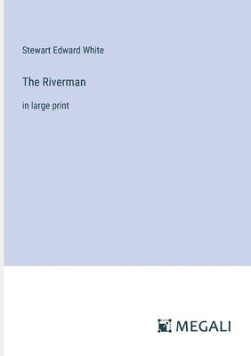 The Riverman 1