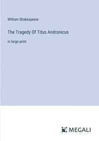 bokomslag Tragedy Of Titus Andronicus