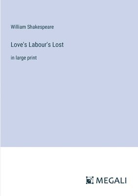 Love's Labour's Lost