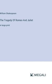 bokomslag The Tragedy Of Romeo And Juliet